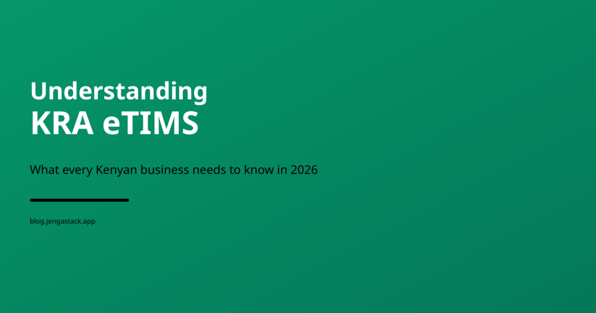 Understanding KRA eTIMS: What Every Kenyan Business Needs to Know in 2026